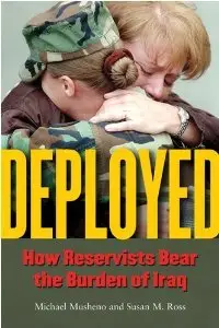 Deployed: How Reservists Bear the Burden of Iraq