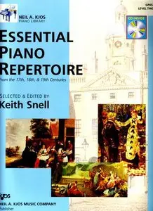 Essential Piano Repertoire of the 17th, 18th, & 19th Centuries Level 2