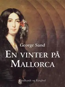 «En vinter på Mallorca» by George Sand