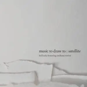Kid Koala & Emiliana Torrini - Music To Draw: To Satellite (2017)