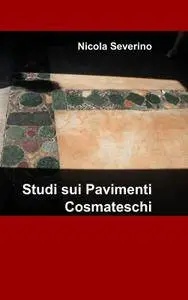 Studi sui Pavimenti Cosmateschi