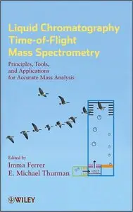 Liquid Chromatography Time-of-Flight Mass Spectrometry (repost)