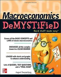 Macroeconomics Demystified: A Self-teaching Guide (Repost)