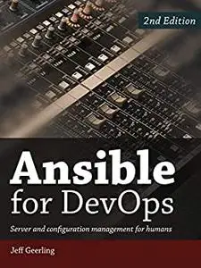 Ansible for DevOps, 2nd Edition