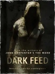 Dark Feed (2013)