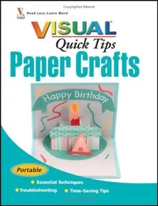 Paper Crafts VISUAL Quick Tips [Repost]