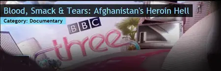 Blood Smack And Tears Afghanistans Heroin Hell (2014)