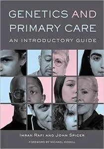 Genetics and Primary Care: An Introductory Guide