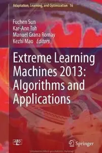 Extreme Learning Machines 2013: Algorithms and Applications [Repost]