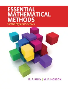Essential Mathematical Methods for the Physical Sciences (repost)