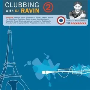Clubbing 2 with DJ Ravin 2CD (2008)