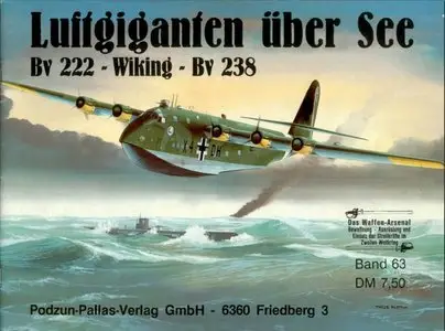 Bv.222 Viking, Bv.238 - Luftgiganten uber See