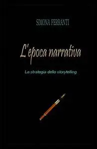 L’epoca narrativa
