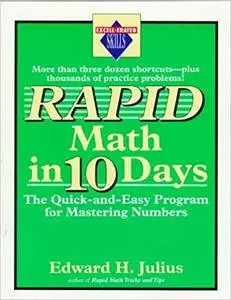 Rapid Math in Ten Days: The Quick-and-Easy Program