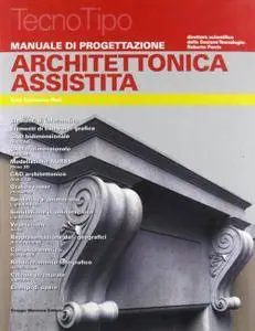 Gian Domenico Rosi - Manuale di progettazione architettonica assistita