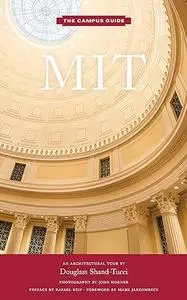 MIT: An Architectural Tour (Repost)