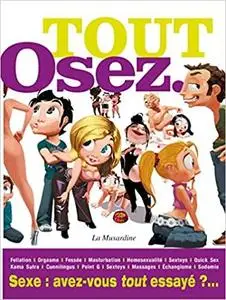 Tout Osez (Osez en grand) (French Edition)