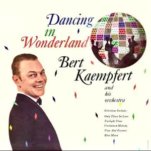 Bert Kaempfert - Dancing In Wonderland (1961/2021) [Official Digital Download 24/96]