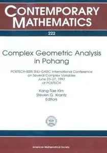 Complex Geometric Analysis in Pohang: Postech-Bsri Snu-Garc International Conference on Several Complex Variables, June 23-27,