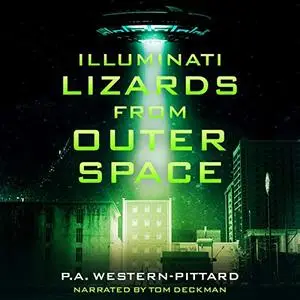 Illuminati Lizards from Outer Space [Audiobook]