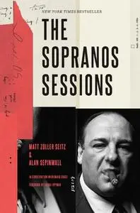 «The Sopranos Sessions» by Alan Sepinwall,Matt Zoller Seitz