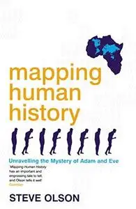 Mapping Human History Unravelling the Mystery of Adam and Eve 