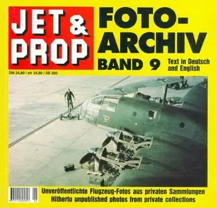 Jet & Prop Foto-Archiv band 9