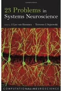 23 Problems in Systems Neuroscience (Computational Neuroscience Series)(Repost)