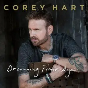 Corey Hart - Dreaming Time Again EP (2019) [Official Digital Download 24/96]