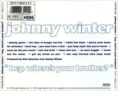 Johnny Winter - Hey Where's Your Brother? (1992)