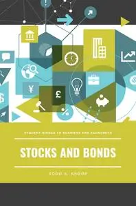Stocks and Bonds (Student Guides to Business and Economics)