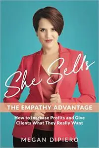 She Sells: The Empathy Advantage