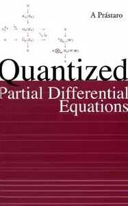 Quantized Partial Differential Equations by A. Prastarto [Repost]