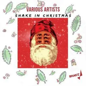 VA - Shake In Christmas (2018)