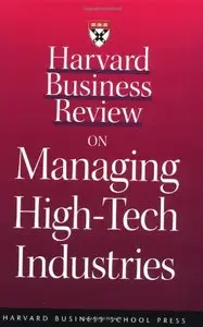 Business Review on Managing High-Tech Industries 