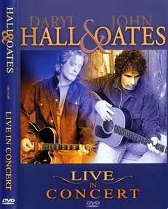 Daryl Hall & John Oates - Live In Concert (2003)