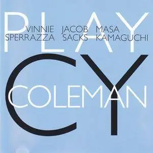 Vinnie Sperrazza / Jacob Sacks / Masa Kamaguchi - Play Cy Coleman (2013) {FSNT}