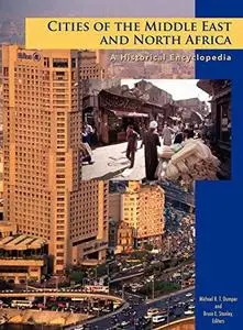 Cities of the Middle East and North Africa: A Historical Encyclopedia