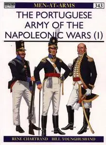 Portuguese Army of the Napoleonic Wars (1): 1793-1815 (Men-at-Arms Series 343)