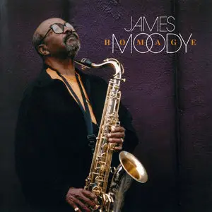 James Moody - Homage (2004)