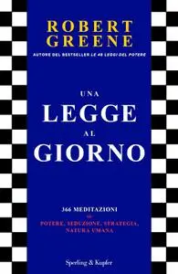 Robert Greene - Una legge al giorno