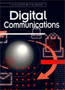Digital Communications by Glover & Grant