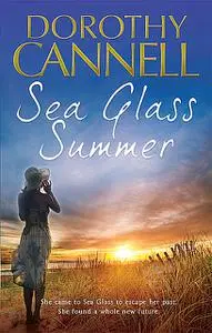 «Sea Glass Summer» by Dorothy Cannell