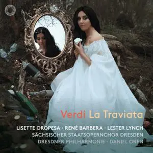 Sächsischer Staatsopernchor Dresden, Dresdner Philharmonie & Daniel Oren - Verdi: La traviata (2022) [Digital Download 24/192]