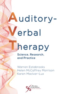 Auditory-Verbal Therapy : Science, Research, and Practice