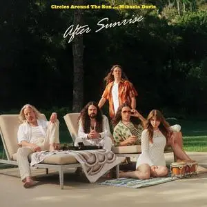 Circles Around The Sun & Mikaela Davis - After Sunrise (2024) [Official Digital Download 24/96]