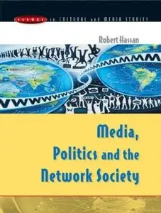 Media, Politics and the Network Society