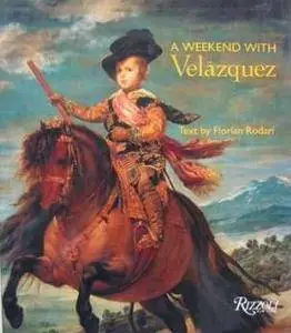 A Weekend With Velazquez