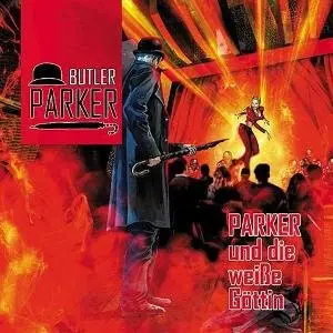Butler Parker - Parker und die weisse Göttin [Folge 01]