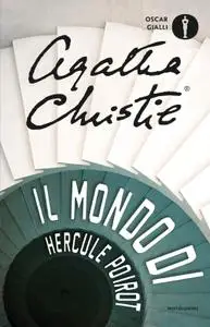 Agatha Christie - Il mondo di Hercule Poirot